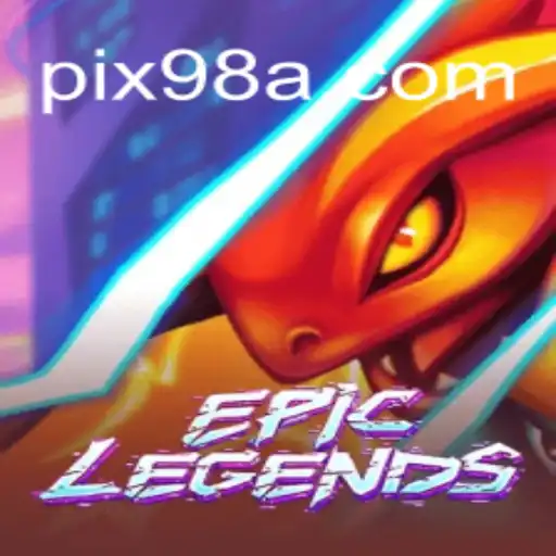 EpicLegends Thrills and Strategy on the 98A.com Platform