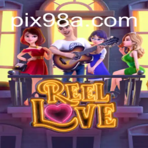 ReelLove: Discover the Thrills of Brazil's Top Online Slot Game on 98A.com