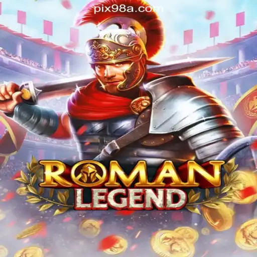 RomanLegend: Dive into the Epic World of Online Slots at 98A.com Platform